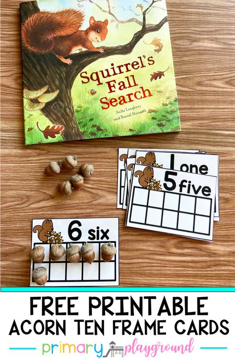 Free Printable Acorn Ten Frame Cards - Primary Playground Squirrel Kindergarten Activities, Fall Themed Preschool Activities, Squirrel Free Printable, Squirrel And Acorn Crafts Preschool, Squirell Crafts Preschool, Acorns Preschool Activities, Acorn Preschool, Squirrel Preschool Activities, Ten Frames Printable Free