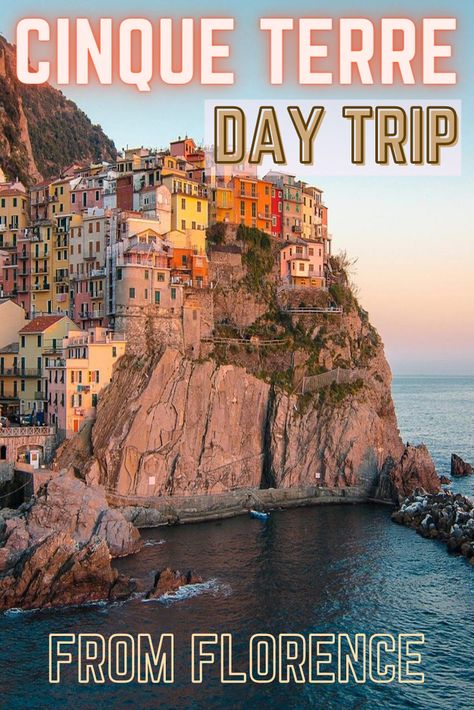 Rome Florence Cinque Terre, Florence Italy Travel Tips, Day Trip From Florence Italy, One Day In Florence Italy, What To Do In Florence Italy, Italy Interrail, Day Trips From Florence Italy, Cinque Terre Day Trip, Day Trips From Florence