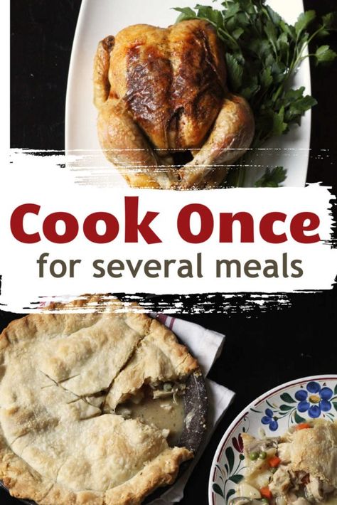 Cook Once Eat All Week Recipes, Cook Once Eat Twice Meals, Cook Once Eat All Week Dinners, Cook Once Eat All Week, Cook Once Eat Twice, 5 Course Meal, Homemaking Skills, Pie And Mash, Leftover Recipes