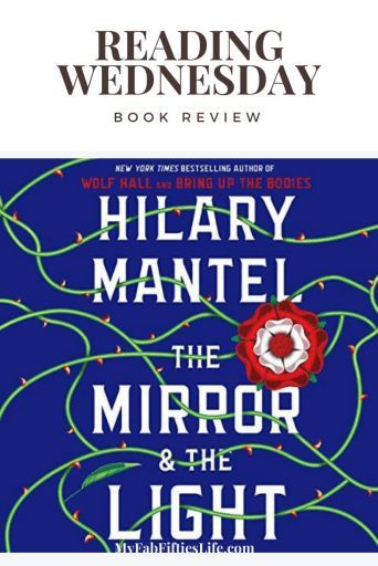 Book Review The Mirror and the Light by Hilary Mantel for this week's Reading Wedneday a mammoth book and yet you will captivated by every word. Hilary Mantel, Wolf Hall, Margaret Atwood, Historical Fiction, The Mirror, Reading Online, The Guardian, The Light, Bestselling Author