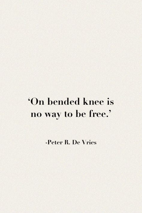 On Bended Knee, Serious Quotes, Be Free, No Way, Apple Watch, Bullet Journal, Motivational Quotes, Cards Against Humanity, Feelings