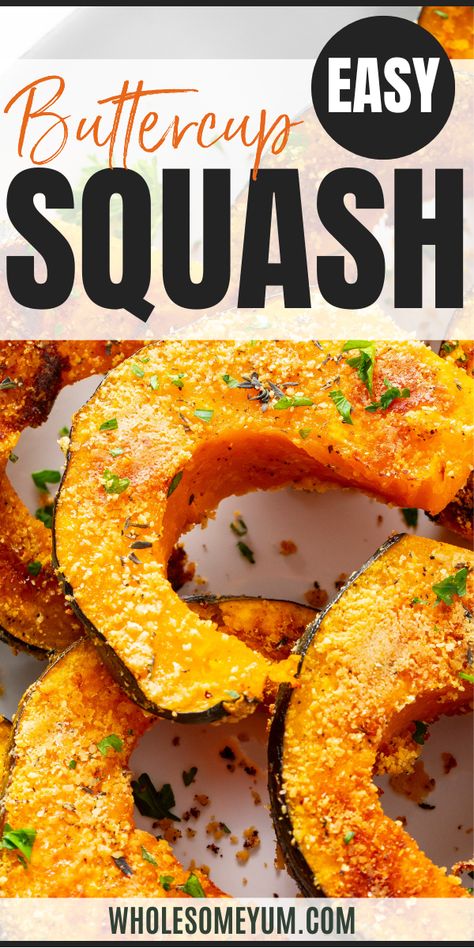 Butternut Squash Recipe Baked Buttercup Squash Oven, Stuffed Buttercup Squash Recipe, Buttercup Squash Recipe, Butter Squash Recipe, Kabocha Squash Recipe, Japanese Pumpkin, Roasted Kabocha Squash, Butternut Recipes, Buttercup Squash