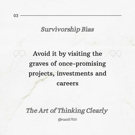 Solution to survivorship bias Survivorship Bias, Clear Thinking, Historical Quotes, Cards Against Humanity, Quotes