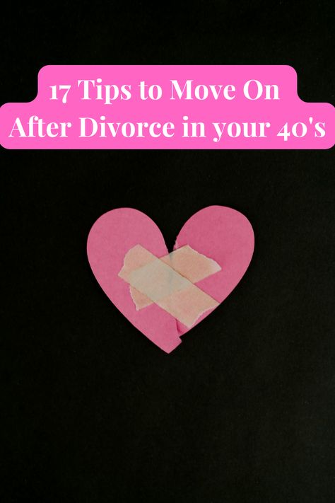 Moving on after divorce in your 40's can be especially difficult. How To Move On After Divorce, Life After Divorce, How To Move On, Start A New Life, Post Divorce, How To Move Forward, After Divorce, To Move Forward, Heart Quotes