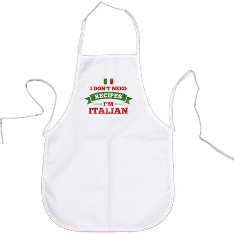 Funny #Italian cooking White Child #BBQ #Aprons with distressed Italian flag says I Don't Need Recipes I'm Italian. For mama, nonna and papa who love to cook and know all the secret ingredients. www.inktastic.com Italian Humor, Italian Flag, Bbq Apron, Italian Cooking, Mom Help, The Secret, Apron, Boy Or Girl, Flag