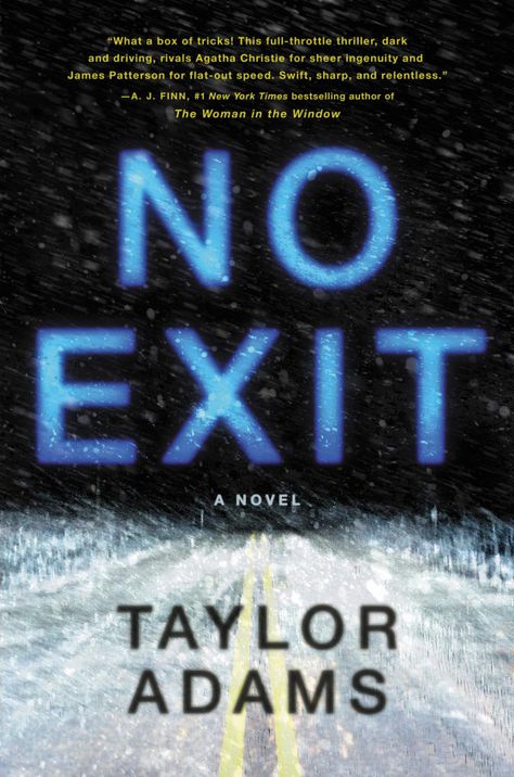 Autumn Reading & Shows List (Book Reviews) - KristyWicks.com No Exit Book, Taylor Adams, No Exit, Reading Slump, No Way Out, James Patterson, Book Of The Month, Psychological Thrillers, Page Turner