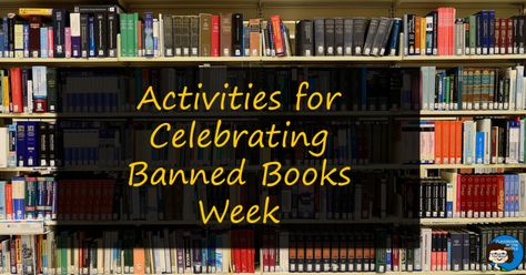 Banned Book Activities, Banned Book Week Activities, Banned Books Week Activities, Banned Book Week, Book Scavenger Hunt, High School Library, American Library Association, Classroom Discussion, Library Activities