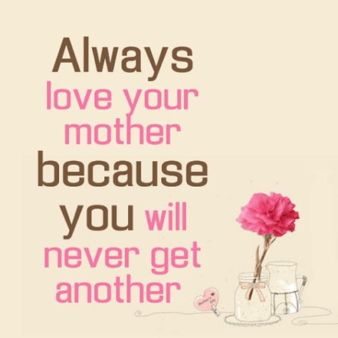 Always Love Your Mother Pictures, Photos, and Images for Facebook, Tumblr, Pinterest, and Twitter Love Your Mother, Mom Quotes From Daughter, I Miss My Mom, Miss Mom, Miss My Mom, Miss You Mom, Mother Love, Mother Daughter Quotes, Life Quotes Love