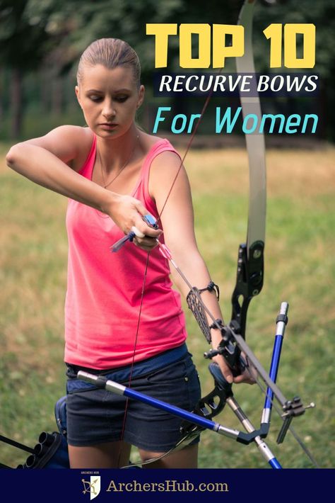 Know what you're looking for in a great recurve bow.  Check out these Top 10 Recurve Bows for Women only at ArchersHub.com #archerygirl#archerytips#archery#archerygear#archerywoman Bow Hunting For Beginners, Archery Photography, Womens Hunting, Archery For Beginners, Bow Hunting Tips, Woman Archer, Bow Hunting Accessories, Archery Women, Archery Tips