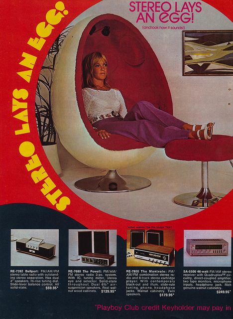 "Stereo lays an egg!", 1972. Always on the lookout for these chairs in working condition! Pink Desk Chair, Egg Chairs, Atomic Space Age, Joe Colombo, Pierre Paulin, Deco Retro, Retro Ads, Record Players, Vintage Electronics