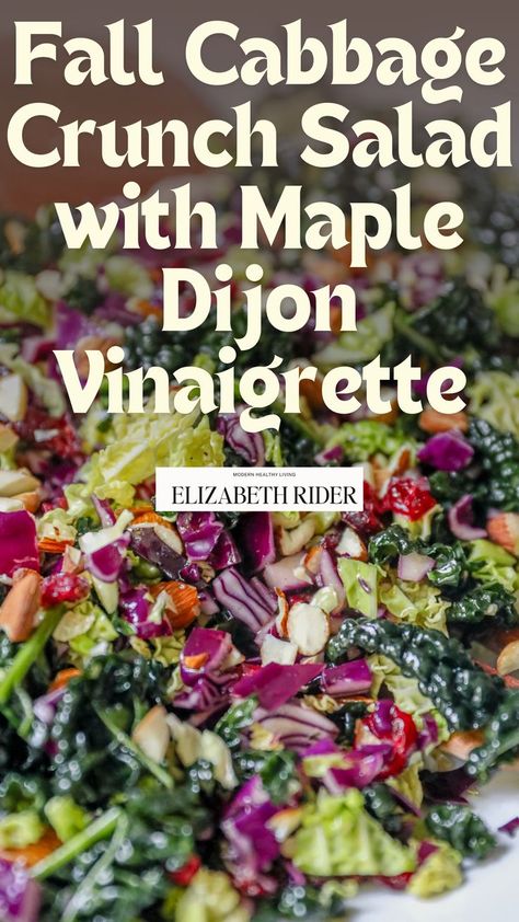 Fall Cabbage Crunch Salad with Maple Dijon Vinaigrette | Easy fall salad recipe Kale Red Cabbage Salad Recipes, Cabbage Kale Salad Recipes, Winter Crunch Salad, Cabbage Salad Vinegarette, Savory Cabbage Salad Recipes, Cabbage Thanksgiving Recipes, Cruciferous Salad Recipes, Chopped Cabbage Salad Recipes, Salad With Cabbage And Lettuce