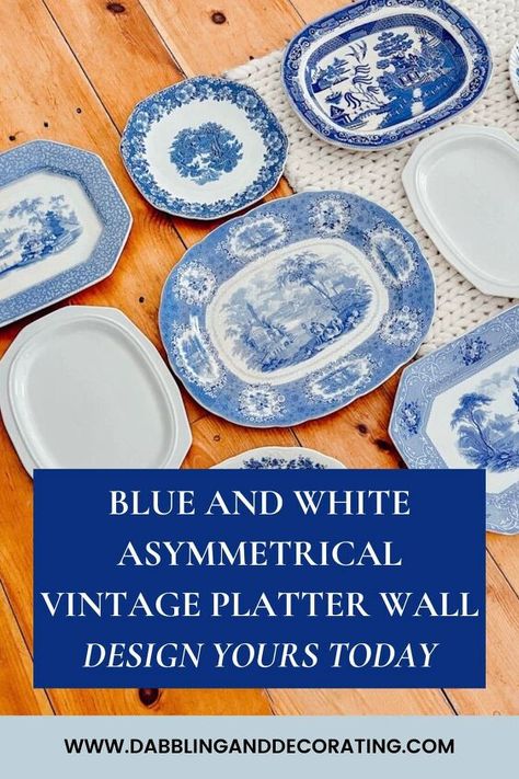 Plate Wall Decor Dining Room, White Plates Table Setting, Blue And White Plates On Wall, Blue Plates Wall, Vintage Platters, Antique Table Setting, Platter Display, Kitchen Boho, Blue Stuff