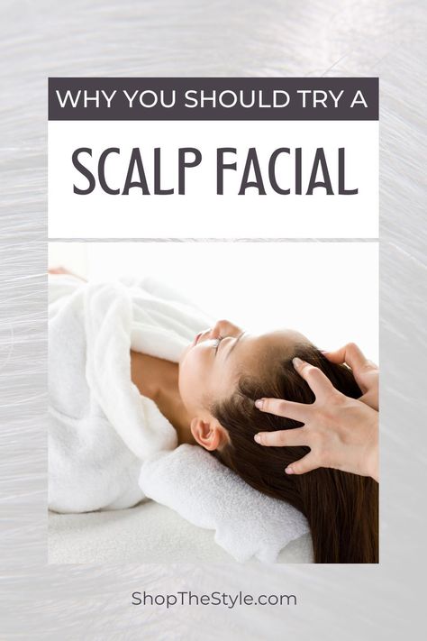 Why You Should Try a Scalp Facial Scalp Facial, Natural Hair Removal Remedies, Upper Lip Hair, Remove Unwanted Hair, Underarm Hair Removal, Dark Underarms, Oily Scalp, Face Wrinkles, Sensitive Scalp