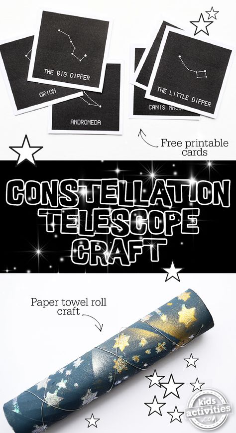 Cool Constellations Telescope Craft With Printable Cards | Kids Activities Blog Telescope Craft, Constellation Activities, Free Preschool Printables, Hubble Telescope, Free Printable Cards, Free Preschool, Paper Towel Roll Crafts, Science Fair, Childhood Education