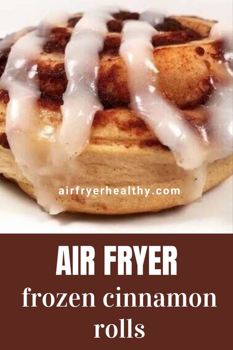 Cinnamon Rolls In Air Fryer, Can Cinnamon Rolls, Frozen Cinnamon Rolls, Rolls In Air Fryer, Canned Cinnamon Rolls, Milk Bun, Cinnamon Roll Dough, Sweet Roll, Cinnamon Roll