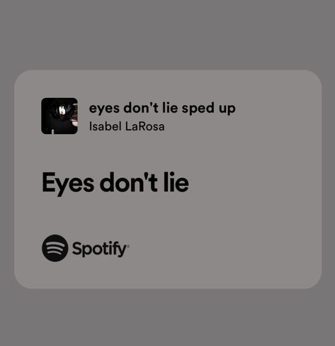 Eyes Dont Lie, Eyes Don't Lie, Me Too Lyrics, Pretty Lyrics, Songs, Collage, Music, Pins, Quick Saves