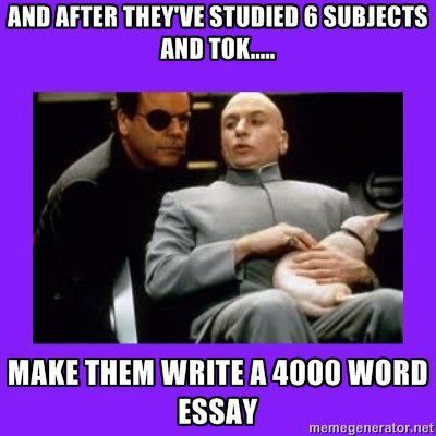 and after they write the 4000 word essay, show them you appreciate all the time and effort they put into it by giving them a C Uni Prep, Starter Board, Ems Humor, Ib Art, International Baccalaureate, High School Hacks, School Help, Nerd Alert, Summer Holidays