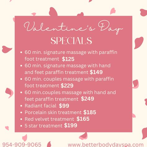 Valentine's Day Treat! Get that special someone something they'll love and enjoy! Book with us today by giving us a call at 954-909-9065 to schedule an appointment today! #vday #spa #fortlauderdale Valentines Spa Ideas, Valentines Spa Specials, Spa Promo, Facial Room, Couples Spa, Spa Specials, Esthetician Marketing, Porcelain Skin, Spa Ideas