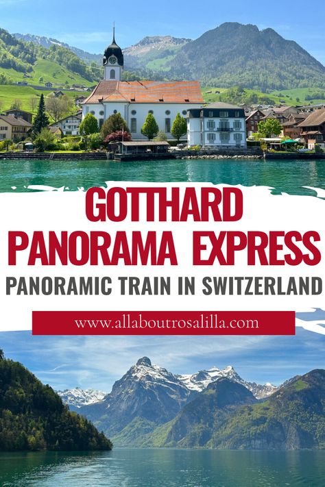 Images of Lake Lucerne with text overlay Gotthard Panorama Express panoramic train in Switzerland Visiting Switzerland, Travel Switzerland, Best Places In Europe, Lake Lucerne, Scenic Train Rides, Visit Switzerland, Train Ride, European Vacation, European Destinations