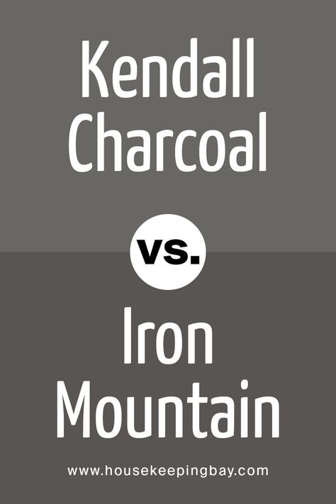 Kendall Charcoal vs Iron Mountain Kendall Charcoal Benjamin Moore, Benjamin Moore Kendall Charcoal, Benjamin Moore Coventry Gray, Benjamin Moore Bedroom, Charcoal Bedroom, Charcoal Grey Paint, Benjamin Moore Kitchen, Charcoal Interior, Benjamin Moore Exterior