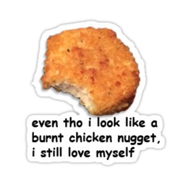 "Burnt chicken nugget vine" Stickers by yenahjoe | Redbubble Burnt Chicken Nugget, Burnt Chicken, Vine Stickers, Chicken Nugget, Love Myself, Vinyl Decal, Chicken, Cars