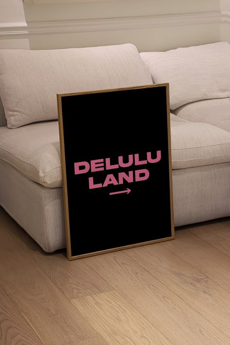 Delulu Print Bedroom Decor Black and Pink Poster Trendy Pink Wall Art Funny Girly Print Pink Be Delusional Poster by PinkVanillaDesign on Etsy Fashion Apartment Decor, Black White And Pink Living Room, Pink Goth Decor, Pink And Black Apartment Decor, Pink Black Living Room, Black And Pink Living Room, Pink Black And White Bedroom, Black And Pink Living Room Decor, Black White And Pink Bedroom