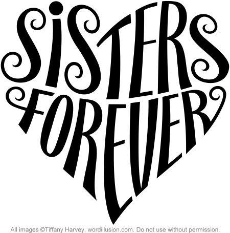 Sisters Forever" Heart Design | Flickr - Photo Sharing! Silhouette Cameo Projects Beginner, Sister Wallpaper, Sisters Tattoo, Frases Love, Sisters Quotes, Idee Cricut, Sister Photos, Sisters Forever, Image Svg