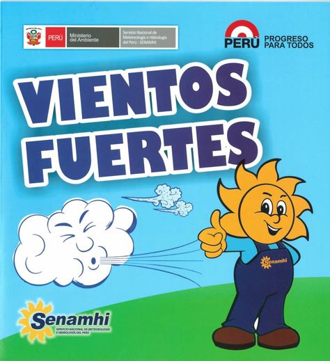 Vientos fuertes. Servicio Nacional de Meteorología e Hidrología del Perú - SENAMHI. Lima: SENAMHI, 2015.-- [material desplegable] Material desplegable que brinda información en  forma didáctica a cerca de los vientos fuertes y sus efectos Código: ME 551.518-S42