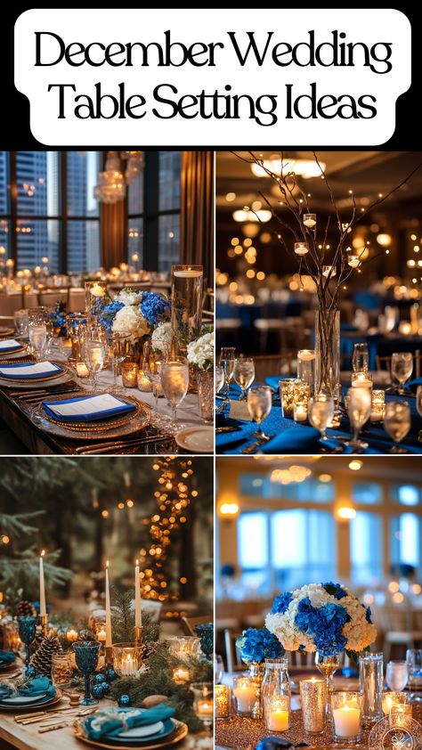 Elegant December wedding table setting with rustic decor, candles, and blue and gold accents. December Wedding Centerpieces Wedding Table Decor, Blue And Silver Table Decorations, Table Settings Without Plates, Wedding Table Settings Without Plates, Winter Wonderland Reception, Wedding Table Setting Ideas, Christmas Wedding Centerpieces, Unique Decor Ideas, Dream Wedding Reception