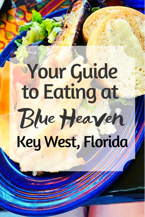 Everything You Need to Know Before You Eat at Blue Heaven in Key West Coastal Exteriors, Key West Outfit Ideas, Blue Heaven Key West, Key West Outfits, Celebrity Millennium, Key West Food, Key West Florida Vacation, Key West Restaurants, Florida Trips