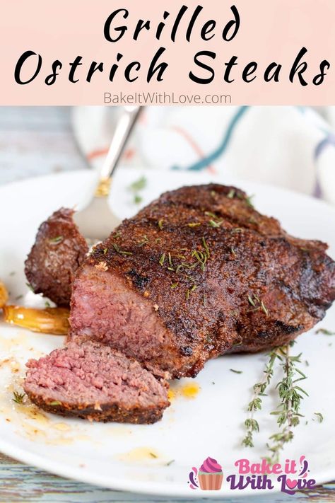 These grilled ostrich steaks are a tender, flavorful, and even healthier alternative to typical beef steaks! Whipping them up on the grill is super easy to do, even if you're a beginner at grilling! They are so tasty that they will definitely be added to your grilling rotation! BakeItWithLove.com Ostrich Recipes Steaks, Ostrich Fillet Recipes, Ostrich Steak Recipes, Emu Recipes, Ostrich Recipes, How To Reheat Steak, Ostrich Meat, Filet Recipes, Beef Steaks