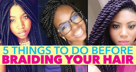 Braids (own hair or extensions) are an excellent style choice for hair of any length.  Do these 5 things before gettting them. Hair Braids Styles, Hair For Braids, Bridesmaids Nails, Braids Styles, Braids With Extensions, Super Hair, Texturizer On Natural Hair, Hair Help, Natural Hair Tips