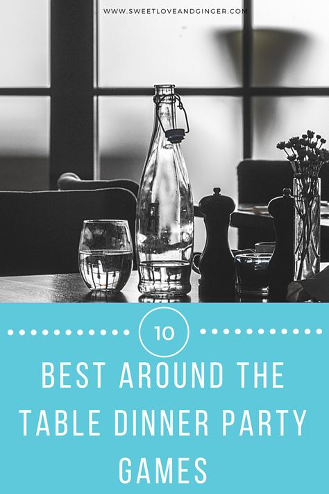 10 of the Best Around the Table Dinner Party Games Fun Dinner Party Games, Dinner Party Entertainment, Dinner Party Questions, Dinner Party Games For Adults, Dinner Party Activities, Dinner Table Games, Family Dinner Party, Restaurant Game, Diy Dinner