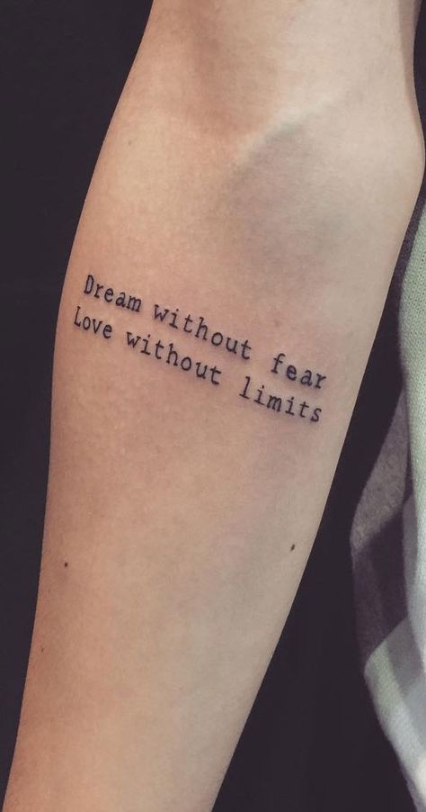 Good Meaningful Tattoos, Meaningful Sentences Tattoo, Meaning Full Words Tattoo, Meaningful Line Tattoo, Tattoo Ideas Female Meaningful Quotes Arm, Fine Word Tattoo, Small Words With Deep Meaning, Tattoos About Dreams, Dreaming Tattoo Ideas