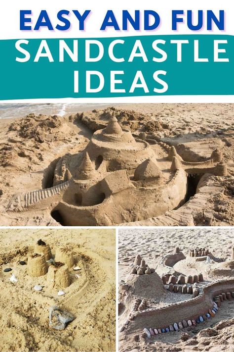 Text that reads easy and fun sandcastle ideas. 3 photos of sandcastles Sand Castle Ideas Easy, Sand Castle Ideas, Sandcastle Ideas, Sand Art For Kids, Beach Scavenger Hunt, Castle Ideas, Fun At The Beach, Dry Sand, Outdoor Games For Kids