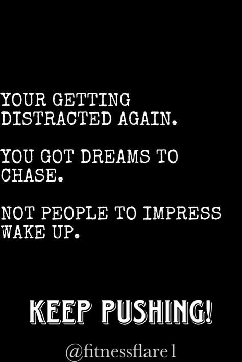 Quotes | wisdom | freedom | grind | success | motivation Your Getting Distracted Again, You Are Getting Distracted Again, Quotes Wisdom, Love Smile Quotes, Keep Pushing, Success Motivation, Wake Up, Motivational Quotes, Reading