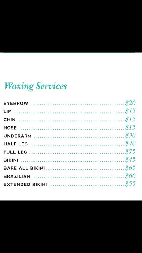 "Natural & Organic Spa" Organic Wax service price list. www.facebook.com / Natural&OrganicSpa Waxing Prices List, Waxing Price List Ideas, Esthetics Price List, Cosmetology Price List, Wax Price List, Facial Price List, Esthetician Services List, Waxing Price List, Esthetician Price List