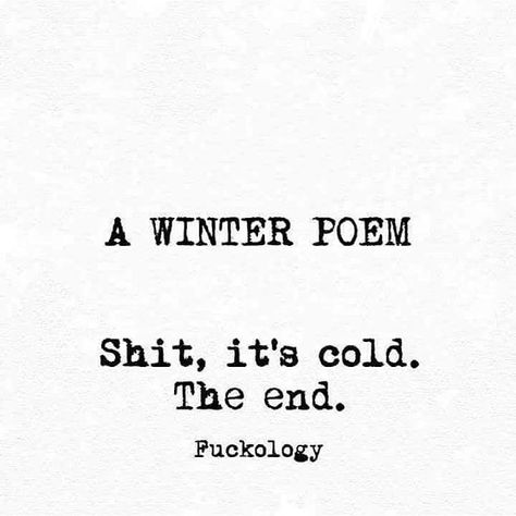 Fuckology (@fuckologyofficial) • Instagram photos and videos Winter Poems, Emo Quotes, Fina Ord, Funny Quotes Sarcasm, Motiverende Quotes, Sassy Quotes, Sarcastic Quotes Funny, Find A Way, Badass Quotes