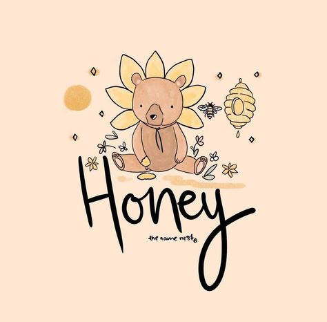 Honey ~ the sweetest gift you will ever know, the brightest light that will ever glow, a heart that is full of pure gold, a soul with a story to be told, in nature is where Honey feels free, in nature is where Honey will always be ✨ original intuitive name meaning and artwork by Tara Sea ©, the name nest®.  This name is Germanic in origin and in the 14th century became a term of endearment for ‘anything good of its kind��’. I hope to inspire you and that this name Honey, is one you will love... Honey Names Ideas, Honey Name Wallpaper, Words Are Like Honey, Sweet Like Honey Bible Verse, Bear And Honey Illustration, Terms Of Endearment, Bright Lights, Sweet Gifts, Pure Gold