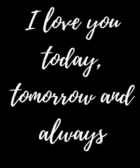 [$10.99-$29.99] Looking for, ideas for Valentines Day? Here is an awesome, Valentines design, "I Love You Today, Tomorrow And Always." ORDER TODAY for you to get those, self affirmations, going or give this design as a loving gift! Many sizes and colors available and tees, hoodies, tanks, and coffee mugs are available just for you or for a love one! Campaign ends March 1, 2020. ORDER NOW! Love You Today Tomorrow And Always, I Love You Today Tomorrow And Always, I Love You Today Tomorrow And Forever, Today Tomorrow Always, Love My Kids Quotes, March Quotes, Self Affirmations, Kids Quotes, Hbd Quotes