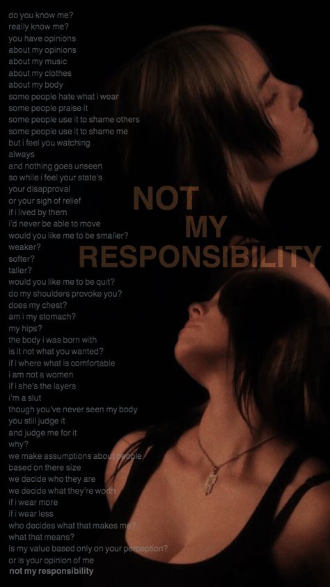 i made this :)) Not My Responsibility Billie Eilish, Billie Eilish Wallpaper, Billie Eyelash, Billie Eillish, Do You Know Me, My Kind Of Love, Music Stuff, Music Poster, Music Is Life