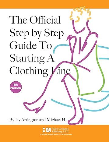 The Official Step-by-Step Guide to Starting a Clothing Line: Arrington, Jay, Baldwin, Marc D.: 9780976416104: Amazon.com: Books Bizness Ideas, Designer Motivation, Start A Clothing Line, Fashion Design Software, Boutique Inspiration, Become A Fashion Designer, Fashion Dictionary, Sewing Business, Digital Fashion