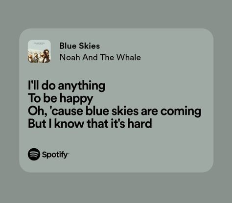 Obscure Quotes, Noah And The Whale, Kazzle Dazzle, Whale Blue, Indie Movies, The Whale, Music Music, Blue Skies, Do Anything