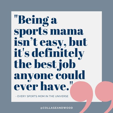 Re-Pin this if you agree! "Being a sports mama isn't easy, but it's definitely the BEST job anyone could ever have." - Every Sports Mom in the Universe Sports Mom Meme, Sport Mom Quotes, Football Mom Quotes, Sports Mom Quotes, Athletic Quotes, Sports Mom Bag, Kid Quotes, Eagles Gear, Athlete Quotes