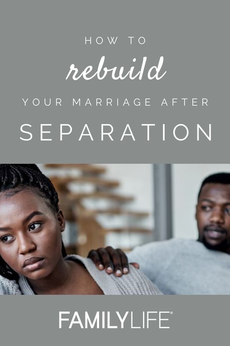 Rocky Marriage Quotes, Reconciliation After Separation, Rebuilding A Marriage, How To Rebuild A Marriage, Trial Separation Marriage Rules, How To Rebuild A Relationship, Seperation Marriage With Kids, Restoring Marriage, Separation Marriage