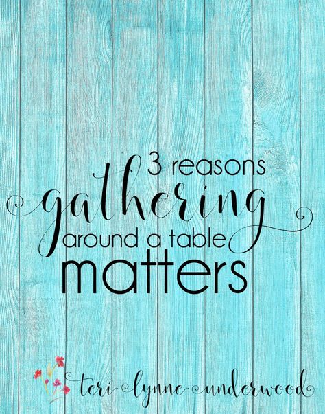 when we gather around a table, something amazing happens! we build community. Quotes About Gathering Around The Table, Around The Table Quotes, Playing Games Quotes, Table Quotes, Laurie Colwin, Deadbeat Moms, Gather Quotes, Community Quotes, Play Quotes