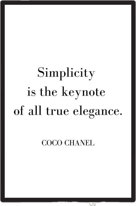 simplicity is the keynot eof all true elegance - Coco Chanel quotes - chanel quotes Jenn Johnson, Chanel Quotes, Coco Chanel Quotes, Mood Inspiration, Vision Board Inspiration, Board Inspiration, Coco Chanel, Coco, Affirmations