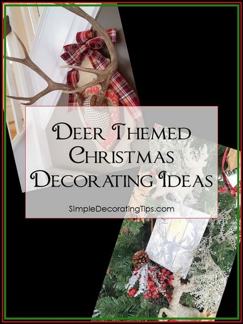 Deer Mantle Decor, Deer Theme Christmas Tree, Christmas Tree Deer Theme, Deer Themed Christmas Decor, Christmas Decor With Deer, Deer Themed Christmas Tree, Christmas Decor With Antlers, Deer Decorations Christmas, Deer Antler Christmas Decor