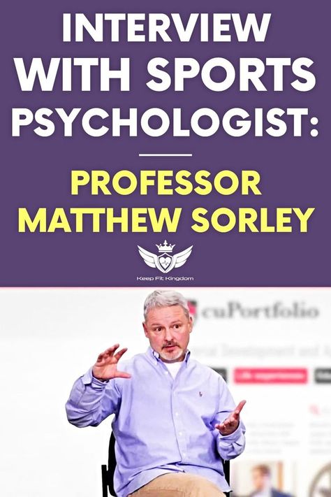 Interview with Sports Psychologist: Professor Matthew Sorley -Keep Fit Kingdom Performance Psychology, Carleton University, Sports Psychology, Ottawa Canada, Keep Fit, Psychologist, Ottawa, Psychology, Interview