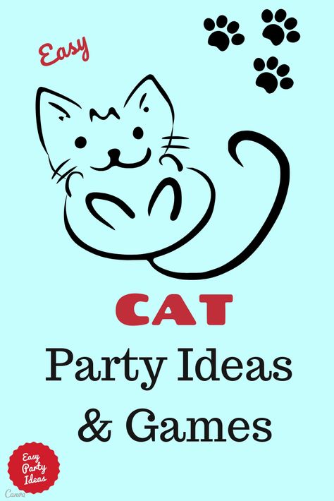 Ideas for Kid's Cat Theme Party invitations, decorations, games, food, cakes and party favors! | Easy Party Ideas and Games #catparty #partyideas #easypartyideas Black Cat Party Decorations, Cat Party Ideas Decorations, Cat Birthday Party Craft, Kitty Cat Birthday Party Games, Kitty Birthday Party Games, Cat Shower Party, Pin The Tail On The Cat Printable, Kitten Party Games, Cat Themed Party Ideas